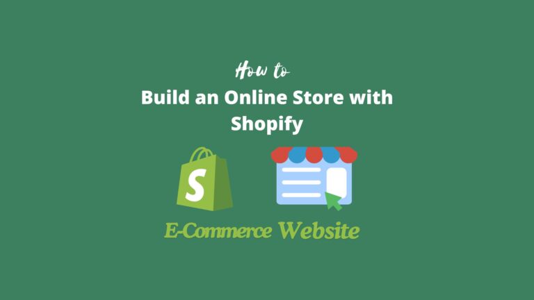 Build an Online Store with Shopify